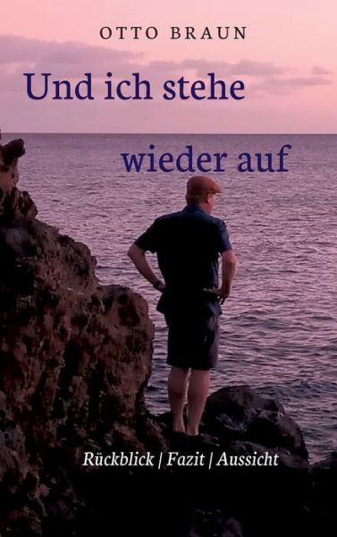 Cover for Braun · Und ich stehe wieder auf (Buch) (2019)