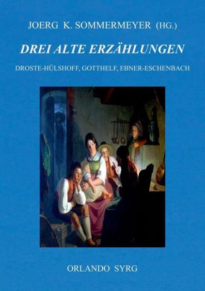 Cover for Droste-Hülshoff · Drei alte Erzählungen (Buch) (2018)