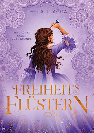 Cover for Leyla J. Agca · Freiheitsflüstern (Book) (2022)