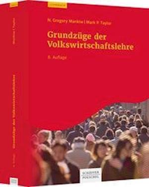 Cover for N. Gregory Mankiw · Grundzüge der Volkswirtschaftslehre (Innbunden bok) (2021)