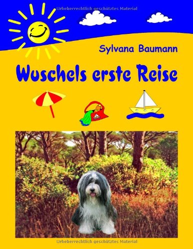 Cover for Baumann · Wuschels erste Reise (Book) [German edition] (2015)