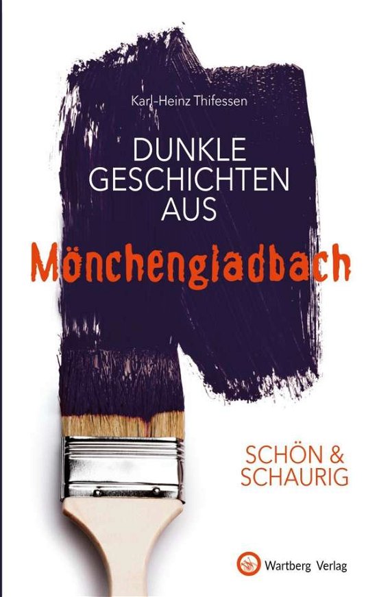 Cover for Thifessen · SCHÖN &amp; SCHAURIG - Dunkle Ges (Book)