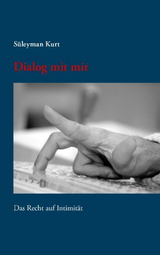 Cover for Sleyman Kurt · Dialog Mit Mir (Paperback Book) [German edition] (2007)