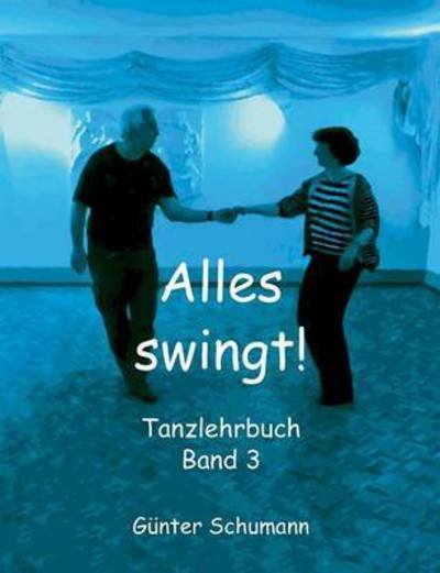 Cover for Schumann · Alles swingt! (Bok) (2016)