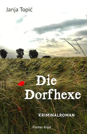 Cover for Janja Topic · Die Dorfhexe (Book) (2023)