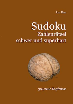 Cover for Rest · Sudoku Zahlenrätsel schwer und sup (Book)