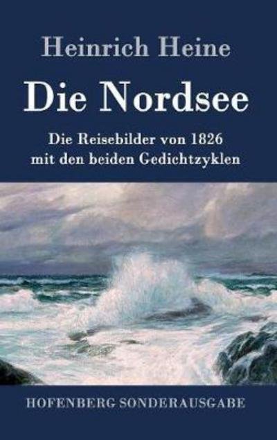 Cover for Heine · Die Nordsee (Bok) (2016)