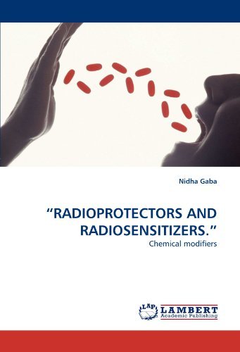 Cover for Nidha Gaba · ?radioprotectors and Radiosensitizers.?: Chemical Modifiers (Paperback Book) (2011)