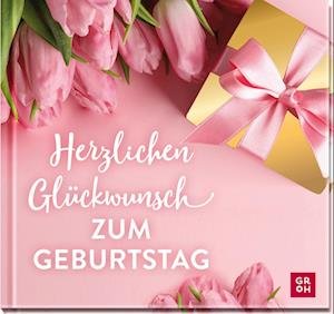 Cover for Groh Verlag · Herzlichen Glückwunsch zum Geburtstag (Buch) (2023)