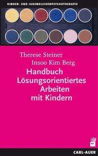 Cover for Steiner · Handbuch Lösungsorientiertes Ar (Buch)