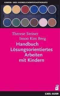 Cover for Steiner · Handbuch Lösungsorientiertes Ar (Bog)
