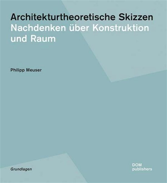 Cover for Meuser · Architekturtheoretische Skizzen (Bok)