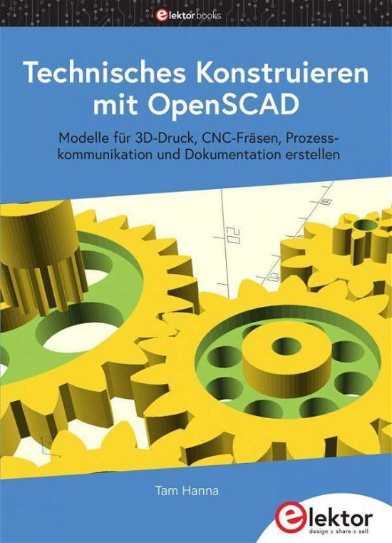 Cover for Hanna · Technisches Konstruieren mit Open (Book)
