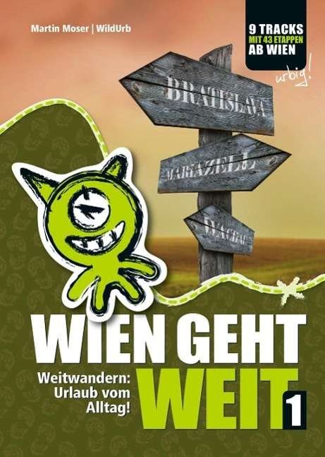 Cover for Moser · WIEN GEHT WEIT,Weitwandern (Book)