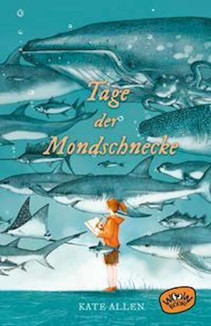 Cover for Kate Allen · Tage der Mondschnecke (Hardcover Book) (2021)