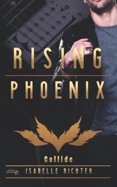 Cover for Isabelle Richter · Rising Phoenix (Pocketbok) (2021)