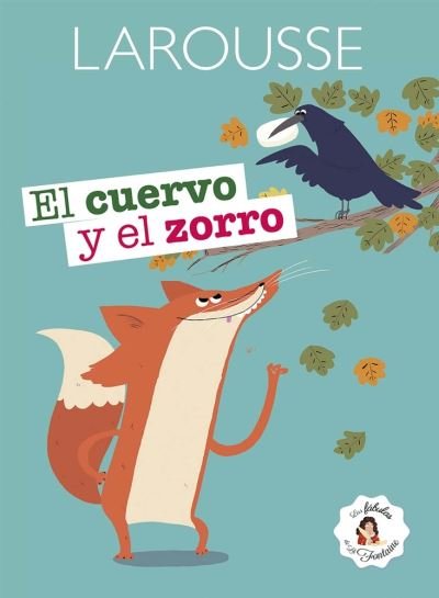 Cover for Jean De La Fontaine · El Cuervo Y El Zorro (Paperback Book) (2021)