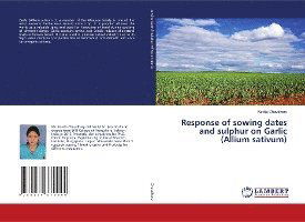 Cover for Choudhary · Response of sowing dates and (Book)