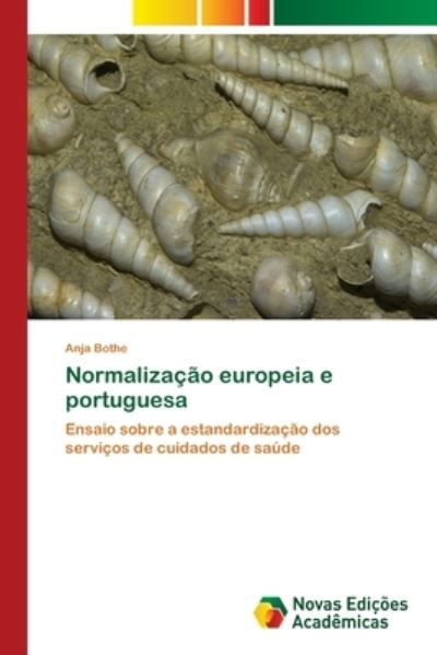 Cover for Anja Bothe · Normalizacao europeia e portuguesa (Pocketbok) (2018)