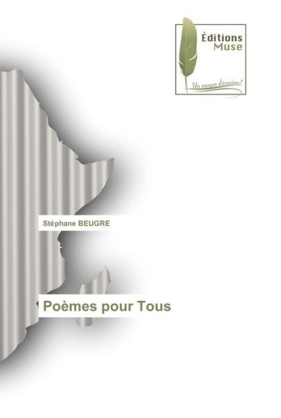 Cover for Stéphane Beugre · Poemes pour Tous (Taschenbuch) (2020)