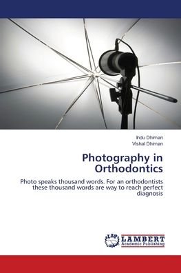 Cover for Dhiman · Photography in Orthodontics (Bog) (2020)