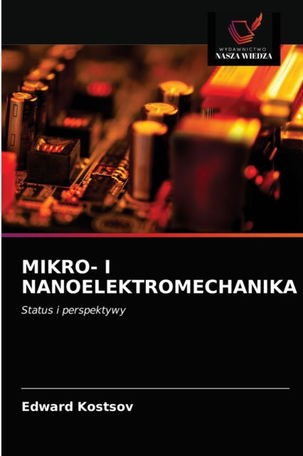 Cover for Edward Kostsov · Mikro- I Nanoelektromechanika (Paperback Book) (2021)