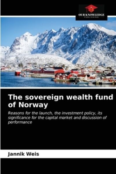 Cover for Jannik Weis · The sovereign wealth fund of Norway (Paperback Book) (2021)