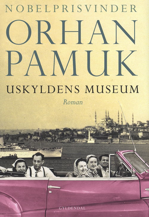 Cover for Orhan Pamuk · Uskyldens Museum (Inbunden Bok) [1:a utgåva] (2011)