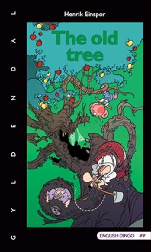 Cover for Henrik Einspor · English Dingo - to flag. Primært til 5.-6. klasse: The old tree (Hæftet bog) [1. udgave] (2008)