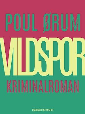 Cover for Poul Ørum · Vildspor (Taschenbuch) [1. Ausgabe] (2019)