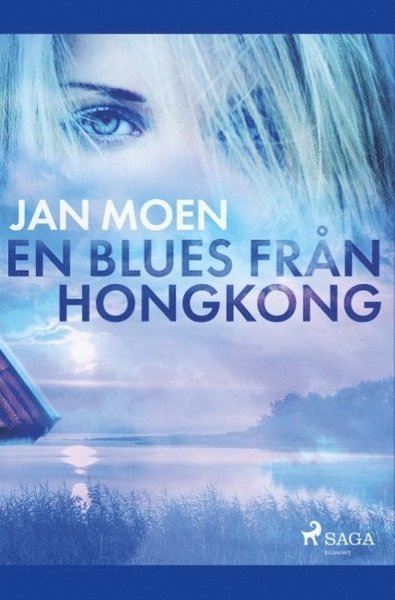 Cover for Jan Moen · En blues från Hongkong (Book) (2019)