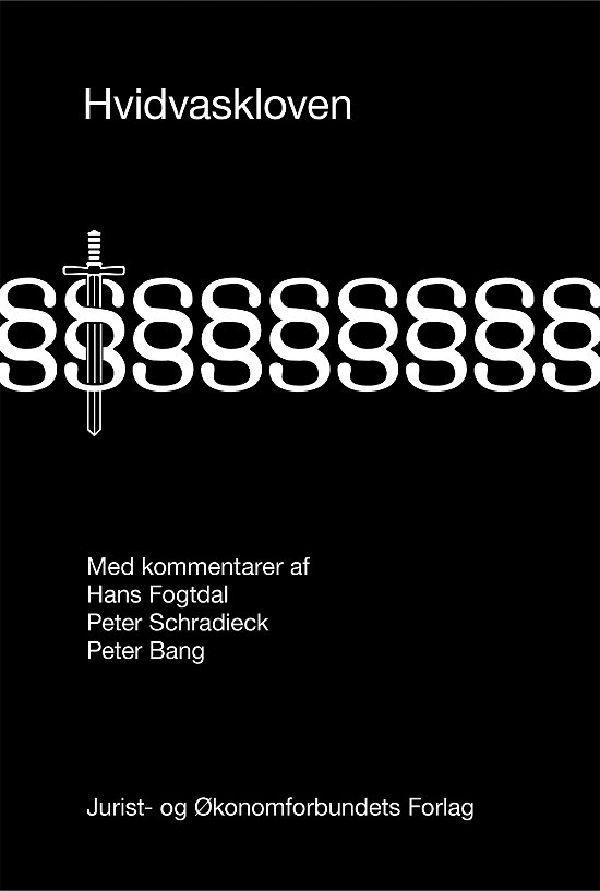 Hvidvaskloven - Hans Fogtdal, Peter Schradieck & Peter Bang - Books - Djøf Forlag - 9788757439960 - January 8, 2020