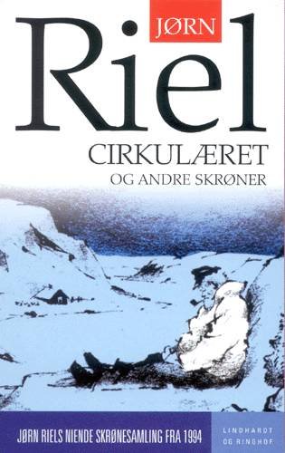 Cover for Jørn Riel · Skrøner fra Nordøstgrønland., 9. samling: Cirkulæret og andre skrøner (Paperback Book) [4.º edición] (2004)