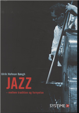 Cover for Ulrik Hofman Bøegh · Jazz (Sewn Spine Book) [1st edition] (2011)