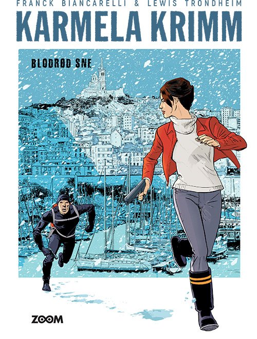 Cover for Lewis Trondheim Frank Biancarelli · Karmela Krimm: Karmela Krimm 2: Blodrød sne (Bound Book) [1.º edición] (2023)