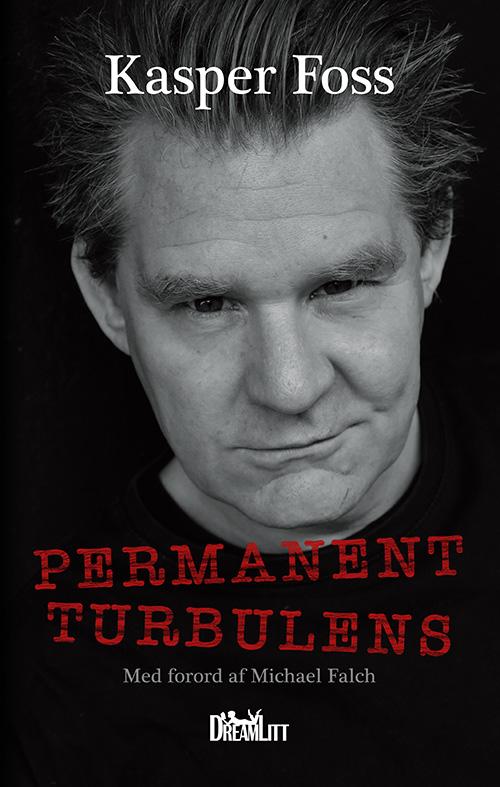 Cover for Kasper Foss · Permanent Turbulens (Hardcover Book) [1. Painos] (2017)