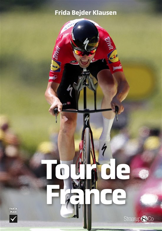 Maxi: Tour de France - Frida Bejder Klausen - Livros - Straarup & Co - 9788775499960 - 27 de maio de 2022