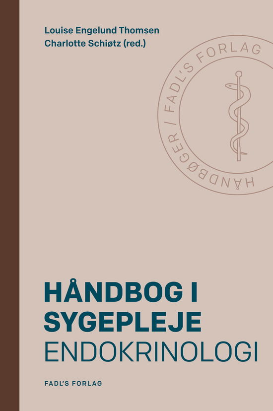 Cover for Charlotte Schiøtz og Louise Engelund Thomsen (red.) · Håndbog i sygepleje: Håndbog i sygepleje: Endokrinologi (Sewn Spine Book) [1st edition] (2020)