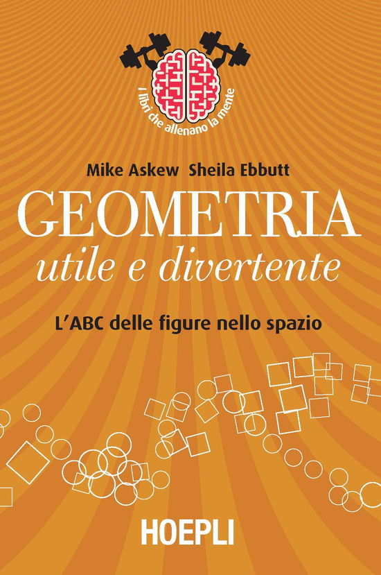 Cover for Mike Askew · Geometria Utile E Divertente. L'Abc Delle Figure Nello Spazio (Book)