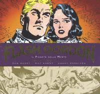 Il Pianeta Della Morte. Flash Gordon. Tutte Le Tavole Domenicali 1967-1971 - Dan Barry / Raboy Emmanuel Mac / Harry Harrison - Livros -  - 9788869114960 - 