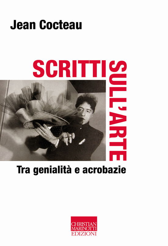 Scritti Sull'arte. Tra Genialita E Acrobazie - Jean Cocteau - Libros -  - 9788882731960 - 