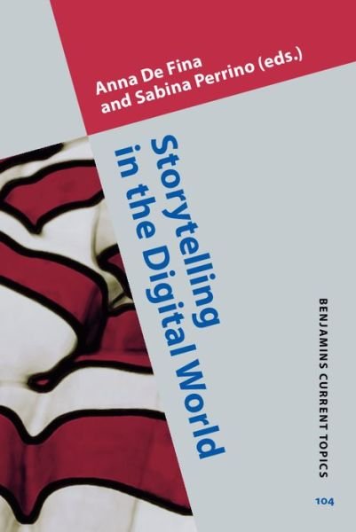 Cover for Storytelling in the Digital World - Benjamins Current Topics (Innbunden bok) (2019)