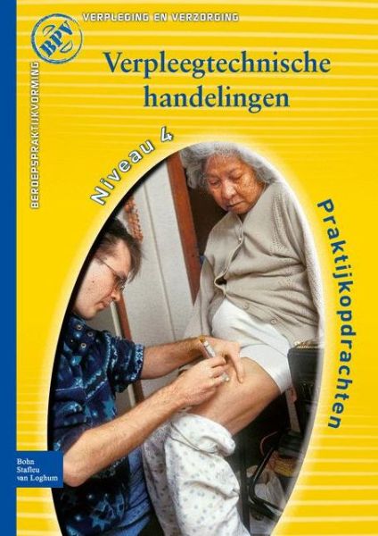 Cover for N. Halem · Beroepspraktijkvorming Verpleegtechnische Handelingen (Paperback Book) (2009)