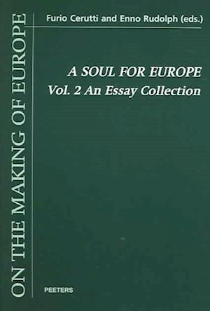 Cover for Ulrich Rudolph · A Soul for Europe. on the Cultural and Political Identity of the Europeans. Volume 2: an Essay Collection (On the Making of Europe) (Paperback Book) (2001)