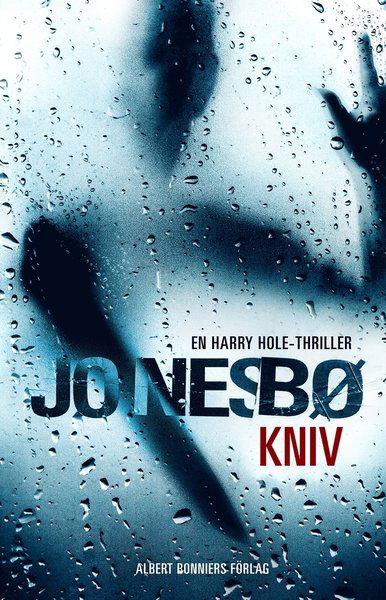 Harry Hole: Kniv - Jo Nesbø - Livres - Albert Bonniers Förlag - 9789100182960 - 3 décembre 2019