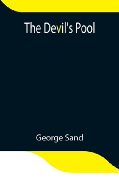 Cover for George Sand · The Devil's Pool (Paperback Book) (2021)