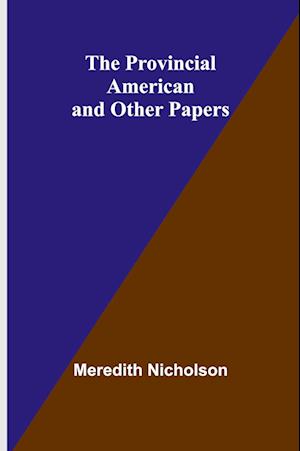 Cover for Meredith Nicholson · The Transformation of Early Christianity from an Eschatological to a Socialized Movement A Dissertation Submitted to the Faculty of the Graduate School of Arts and Literature in Candidacy for the Degree of Doctor of Philosophy (Edition1) (Buch) (2024)