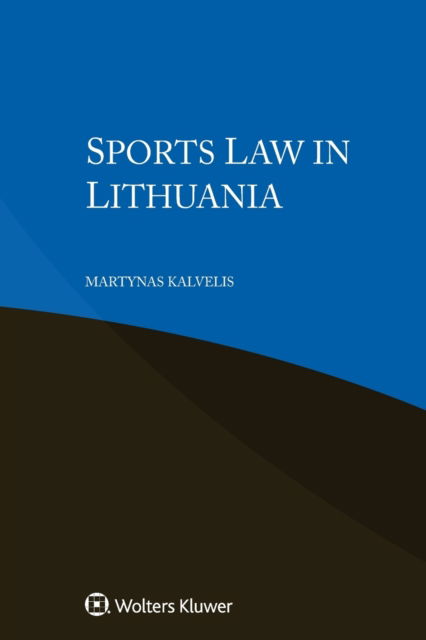 Cover for Kalvelis Martynas Kalvelis · Sports Law in Lithuania (Paperback Book) (2022)