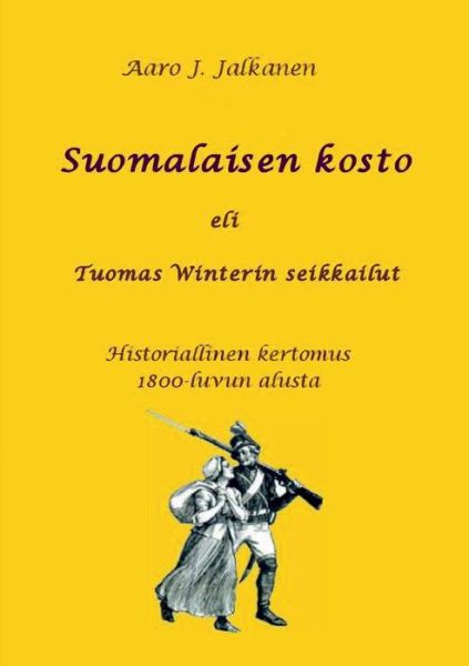 Cover for Jalkanen · Suomalaisen kosto eli Tuomas W (Book) (2018)