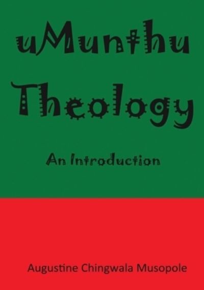 Cover for Augustine Chingwala Musopole · Umunthu Theology (Paperback Book) (2021)